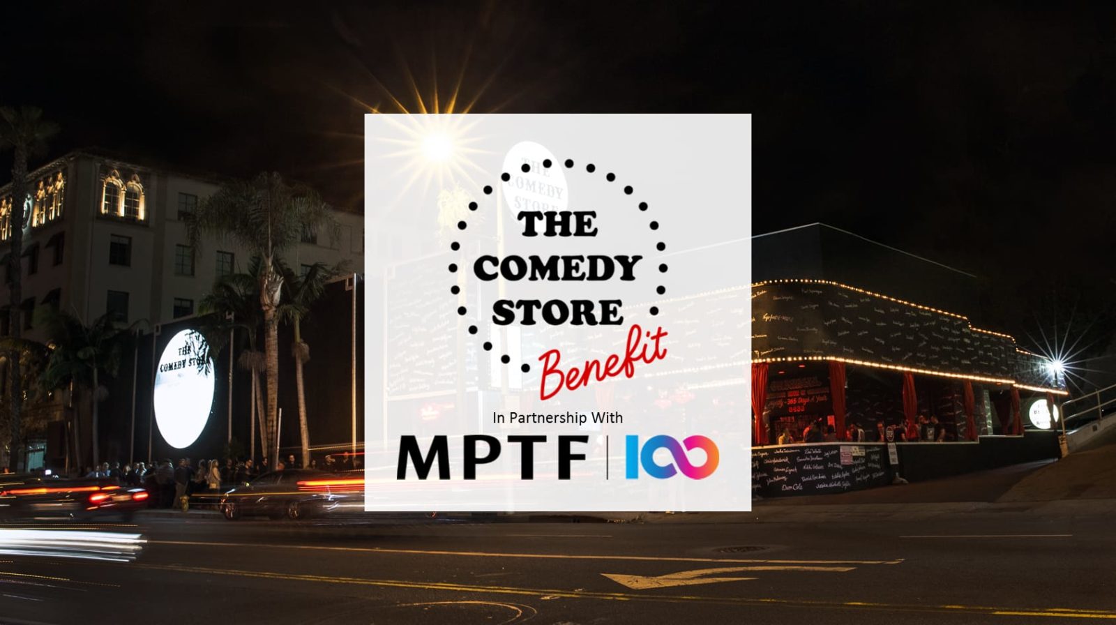 The Comedy Store in partnership with MPTF